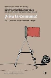 ¡viva la comuna! - los 72 dias que conmocionaron europa - Miguel Urban Crespo (coord. ) / Jaime Pastor Verdu (coord. )