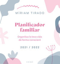 planificador familiar - organitza la teva vida de forma conscient - Miriam Tirado