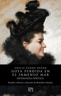 gota perdida en el inmenso mar - Emilia Pardo Bazan