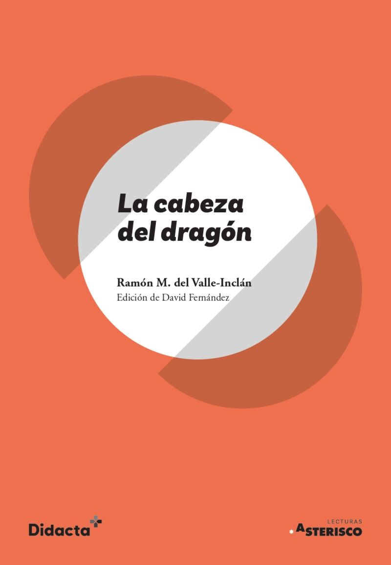 la cabeza del dragon - Ramon M. Del Valle Inclan