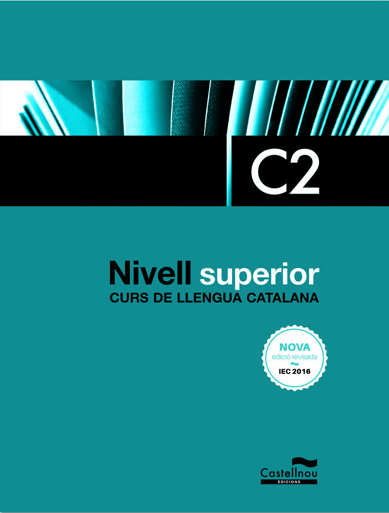 NIVELL SUPERIOR C2 - CURS LLENGUA CATALA