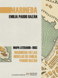 marineda en las novelas de emilia pardo bazan - mapa literario marineda 1890 - Emilia Pardo Bazan