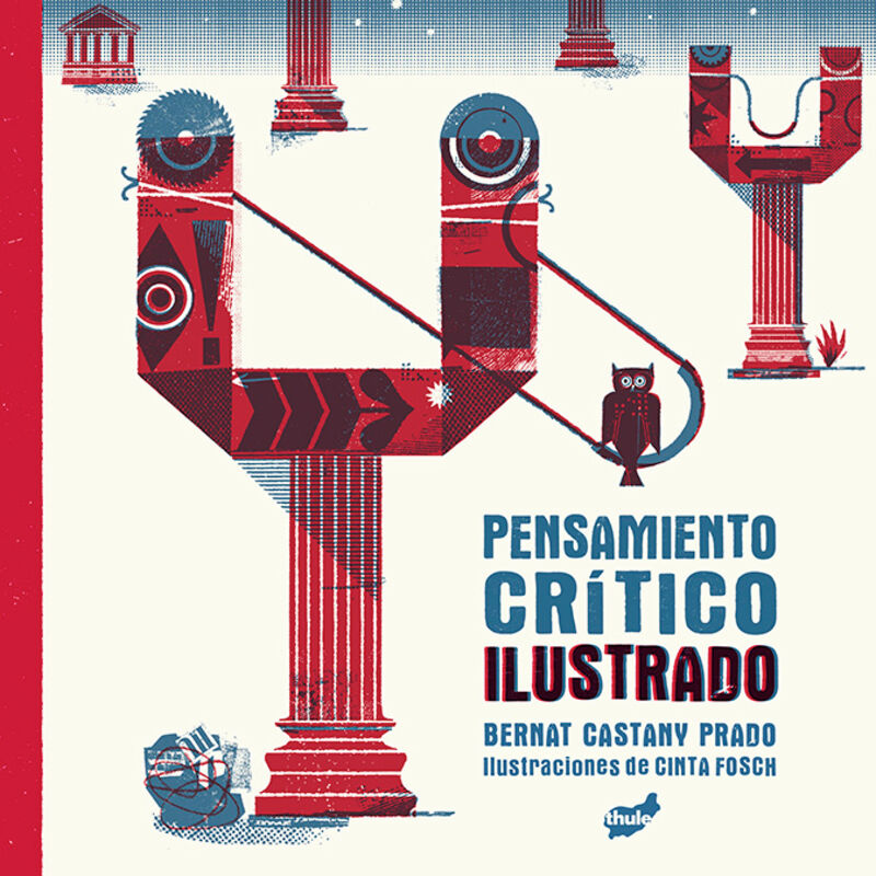 pensamiento critico ilustrado - Bernat Castany Prado / Cinta Fosch (il. )