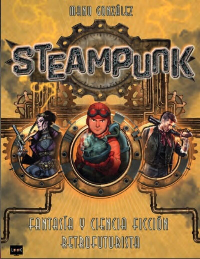 steampunk - fantasia y ciencia ficcion retrofuturista