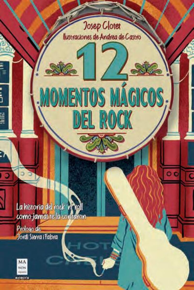12 momentos magicos del rock - Josep Clotet