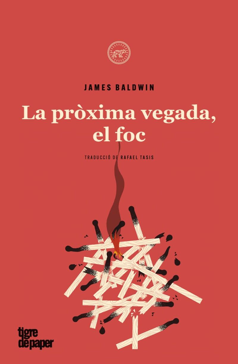 la proxima vegada, el foc - James Baldwin