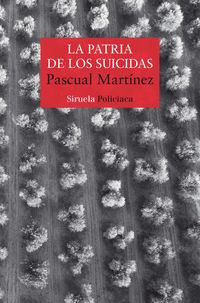 la patria de los suicidas - Pascual Martinez