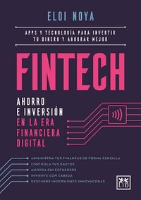 fintech - ahorro e inversion en la era financiera digital