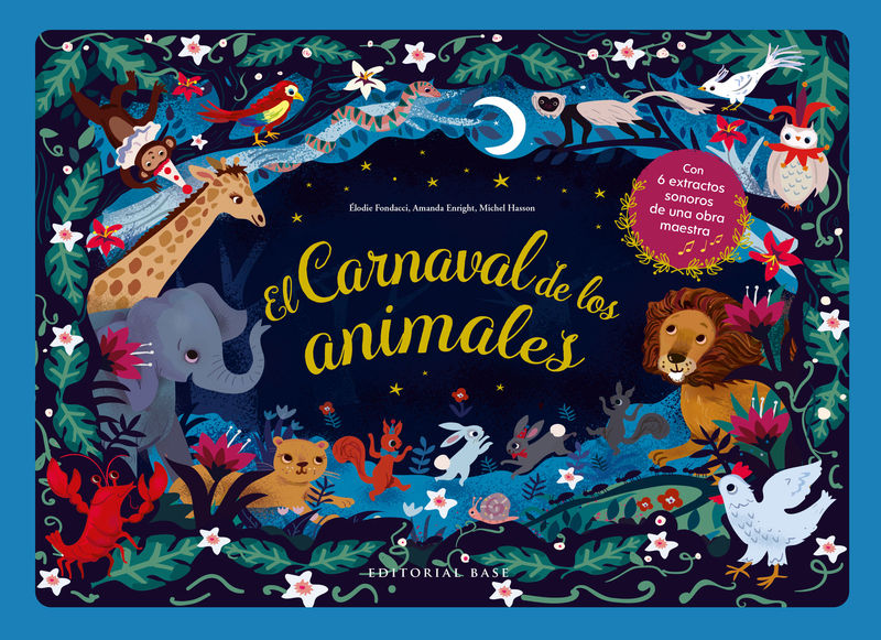 el carnaval de los animales - Elodie Fondacci / Amanda Enright (il. )