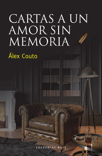cartas a un amor sin memoria - Alex Couto Lago