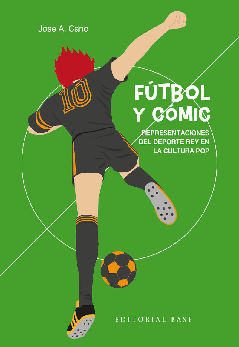 futbol y comic - representaciones del deporte rey en la cultura pop - Jose A. Cano Del Rio