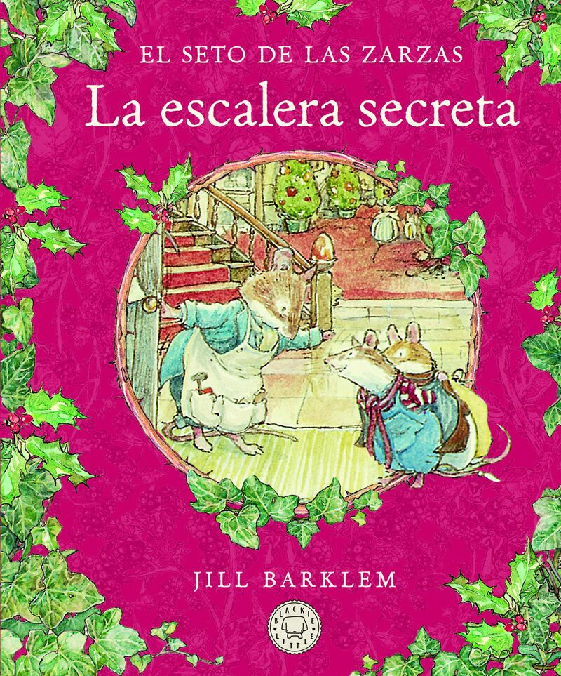 el seto de las zarzas - la escalera secreta - Jill Barklem