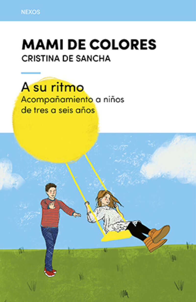 a su ritmo - acompañamiento a niños de tres a seis años - Cristina De Sancha