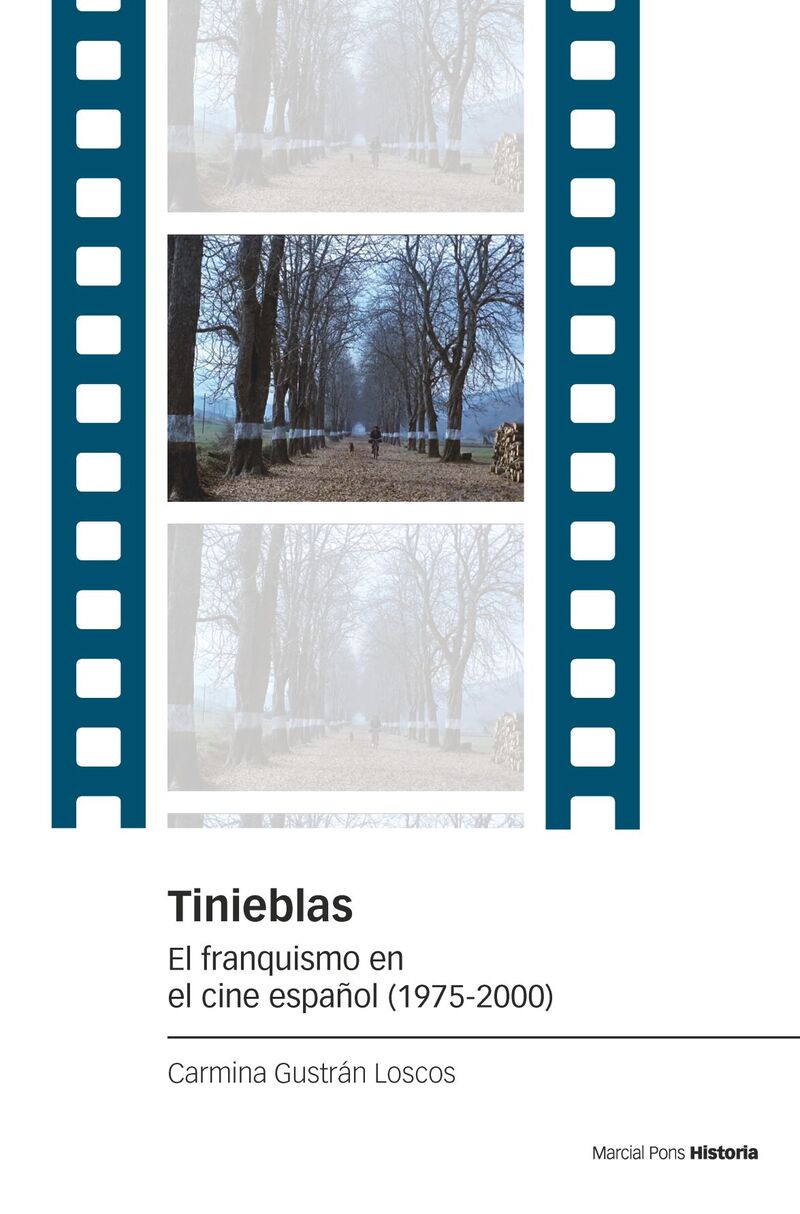 tinieblas - el franquismo en el cine español (1975-2000) - Carmina Gustran Loscos