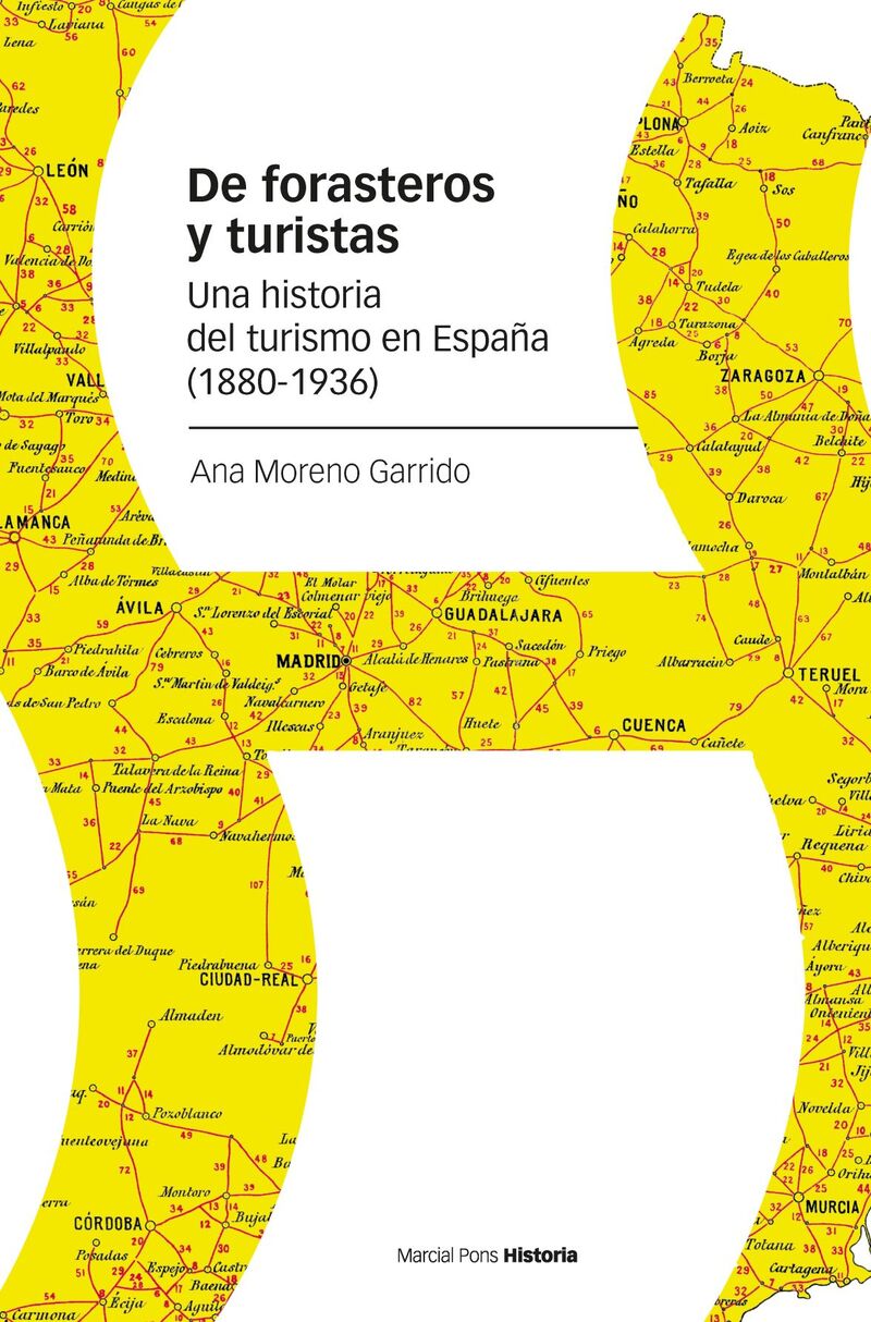 DE FORASTEROS Y TURISTAS - UNA HISTORIA DEL TURISMO EN ESPAÑA (1880-1936)