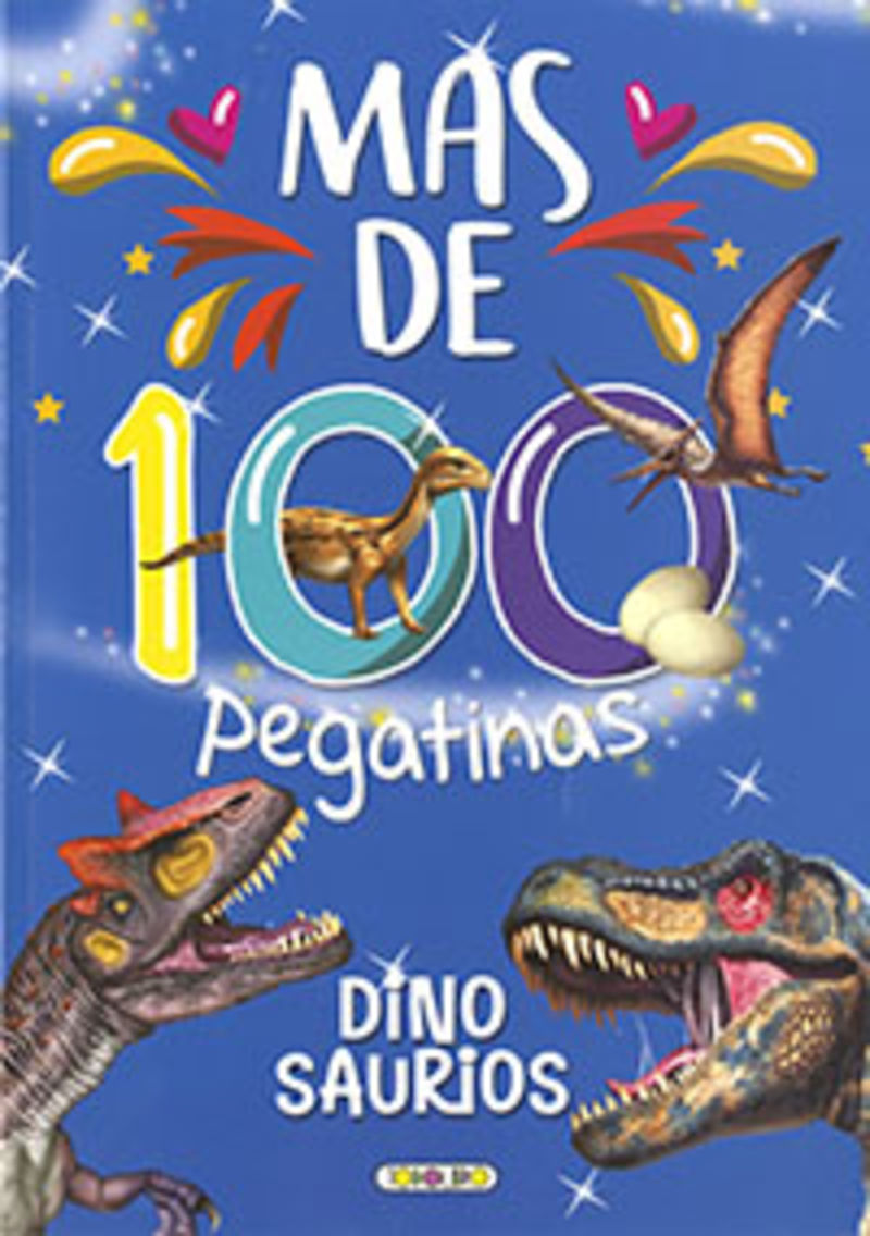 DINOSAURIOS - 100 MEGA PEGATINAS