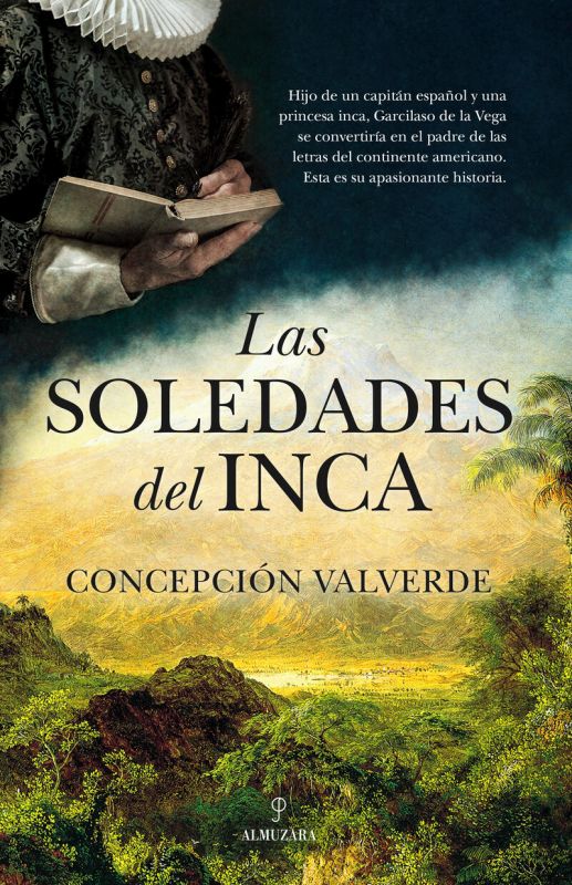 las soledades del inca - Concepcion Valverde