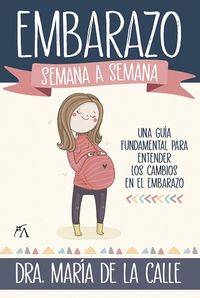 embarazo - semana a semana - Maria Fernandez Miranda