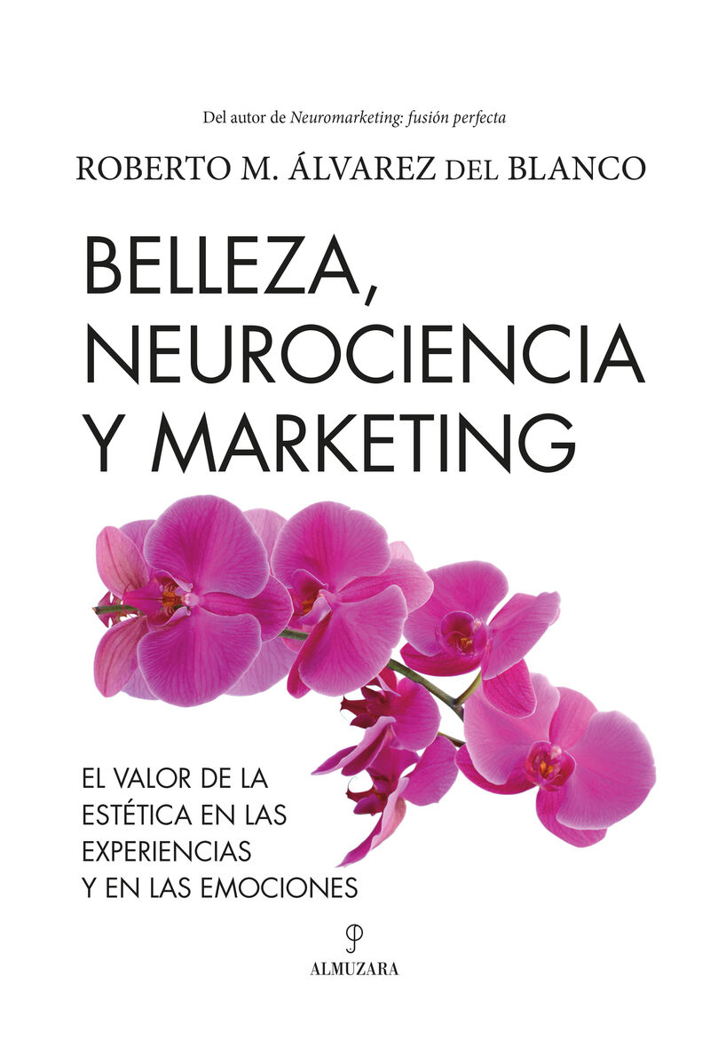 belleza, neurociencia y marketing - Roberto M. Alvarez Del Blanco