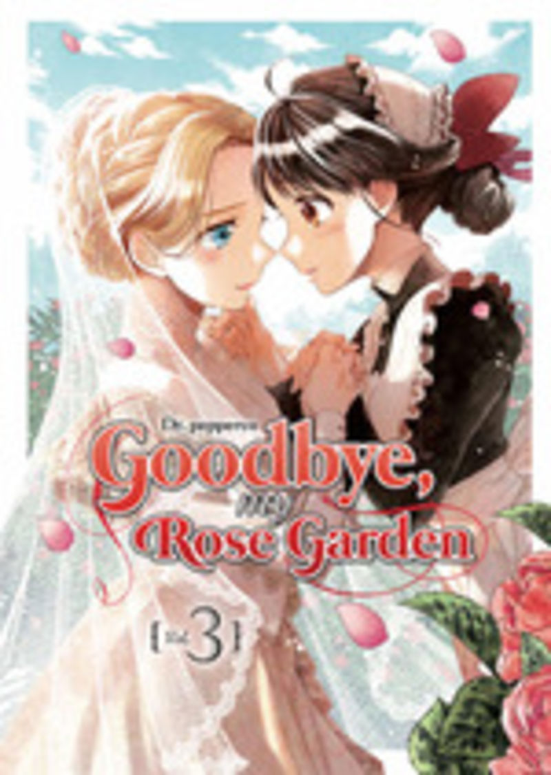 goodbye, my rose garden 3 - Dr. Pepperco