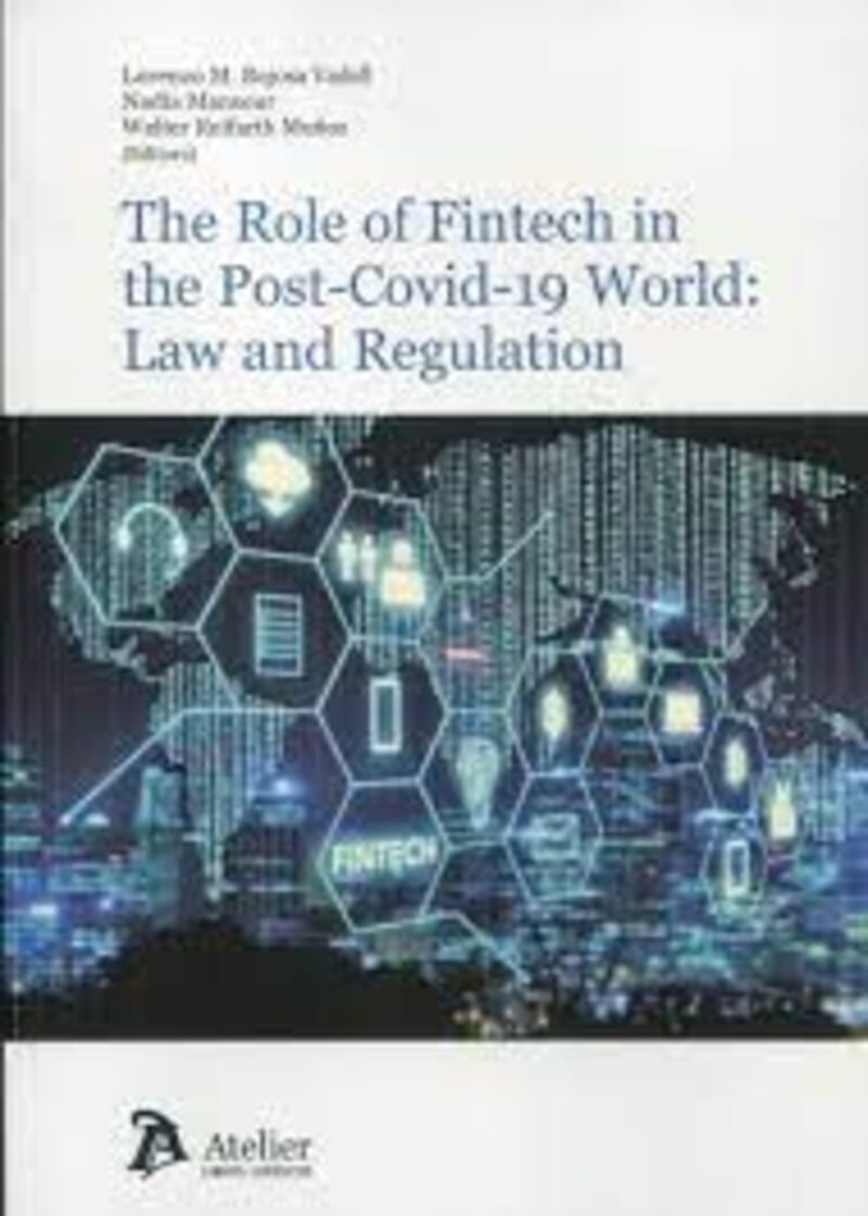 THE ROLE OF FINTECH IN THE POST COVID 19 WORLD LAW AND REGULATION