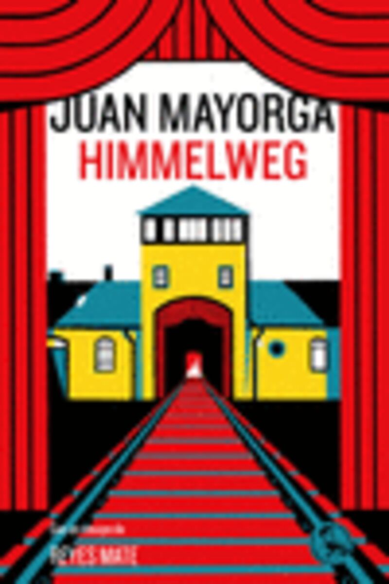 himmelweg - Juan Mayorga