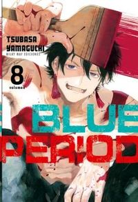 blue period 8 - Tsubasa Yamaguchi