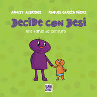 una tarde de canguro - decide con desi - Ashley Albridge / Raquel Garcia Saenz (il. )