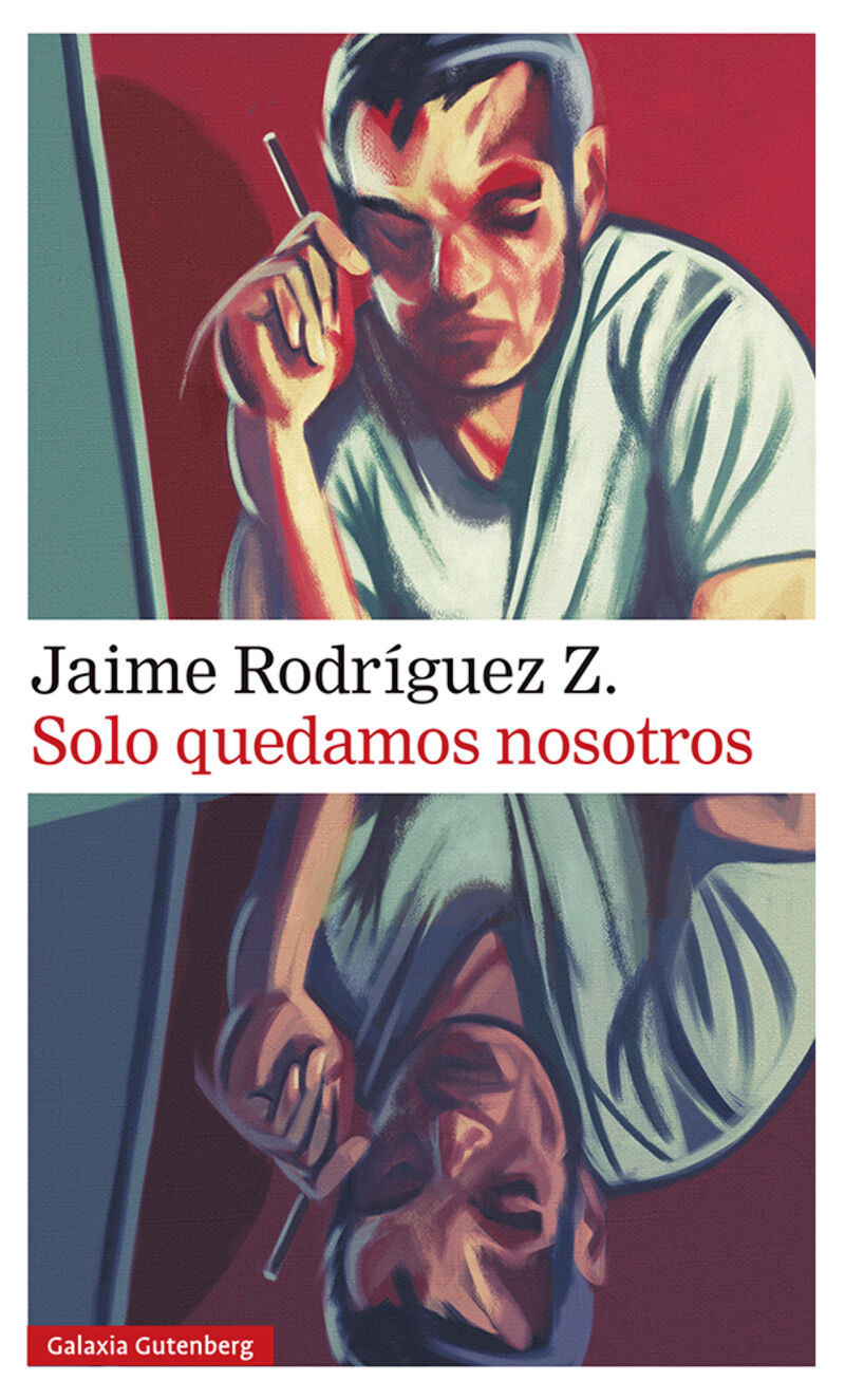 solo quedamos nosotros - Jaime Rodriguez Z.