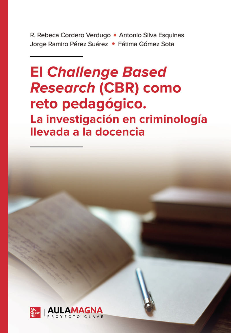 EL CHALLENGE BASED RESEARCH (CBR) COMO RETO PEDAGOGICO - LA