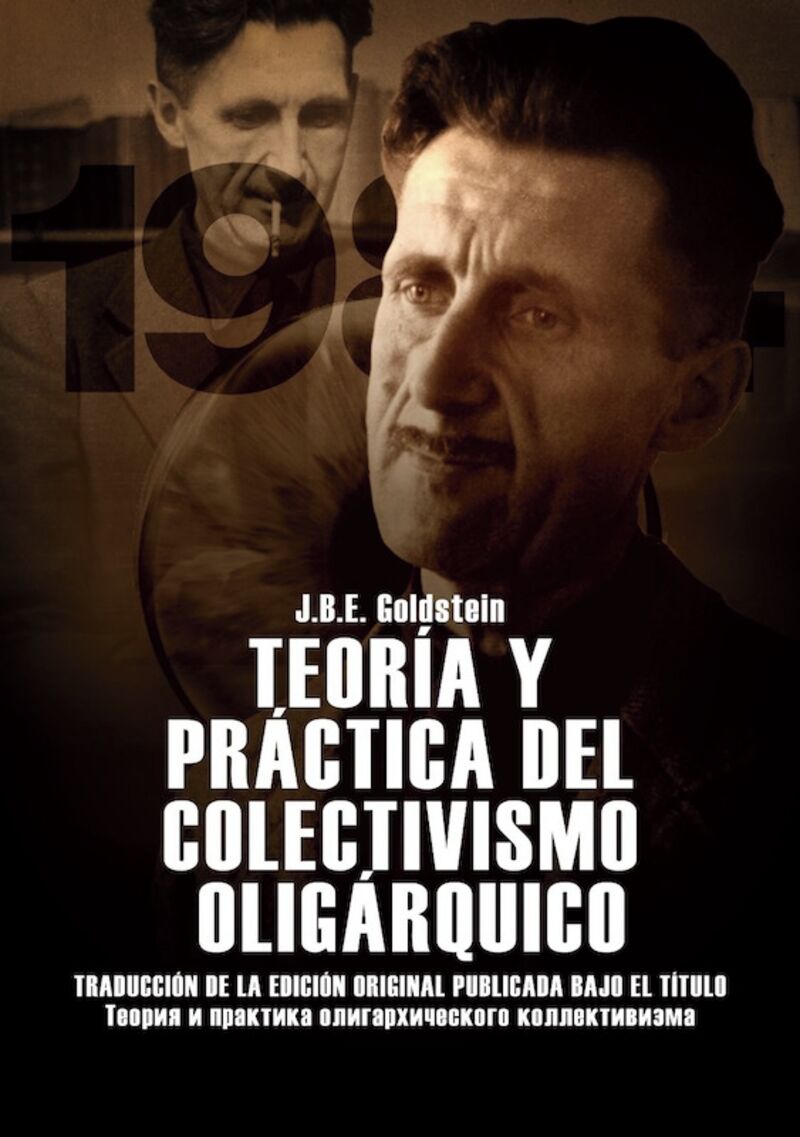 teoria y practica del colectivismo oligarquico - J. B. E Goldstein