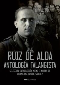 RUIZ DE ALDA - ANTOLOGIA FALANGISTA