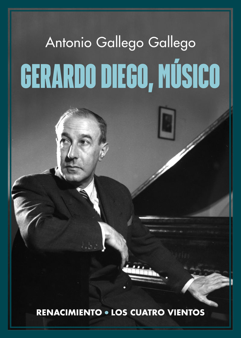 gerardo diego, musico - Antonio Gallego Gallego