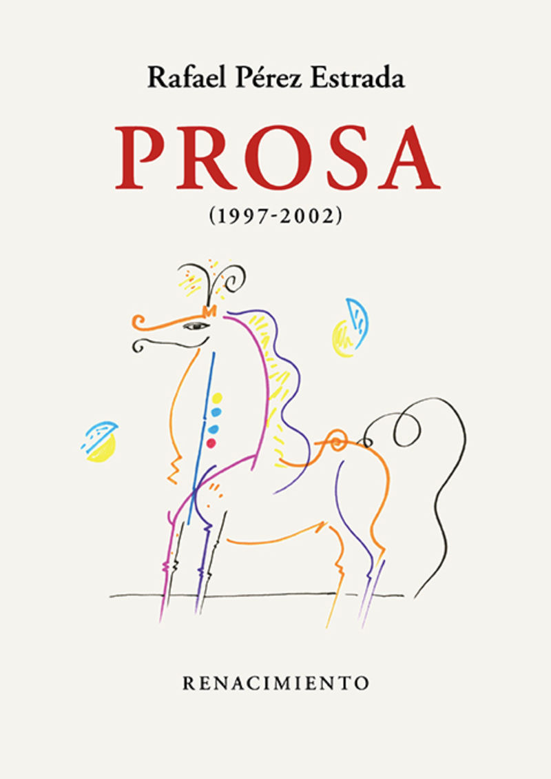 PROSA (1997-2002) - OBRA REUNIDA III