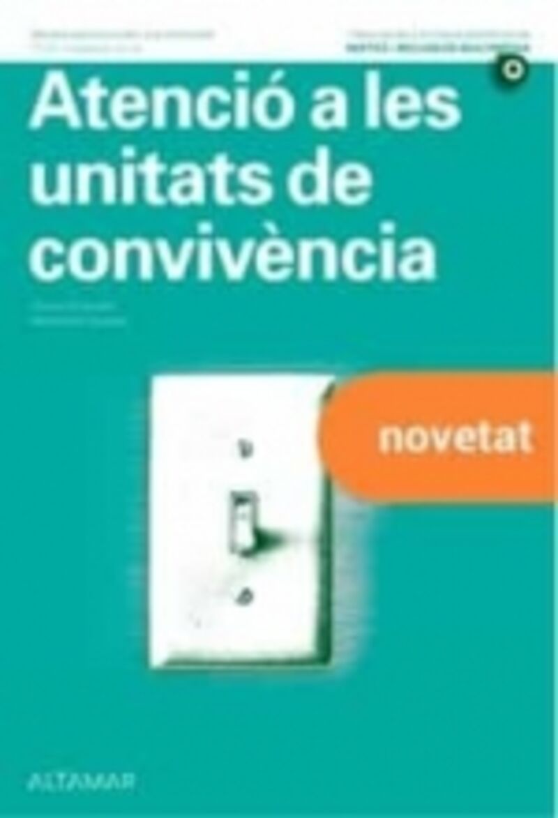 GS - ATENCIO A LES UNITATS DE CONVIVENCIA (CAT) - INTEGRACIO SOCIAL