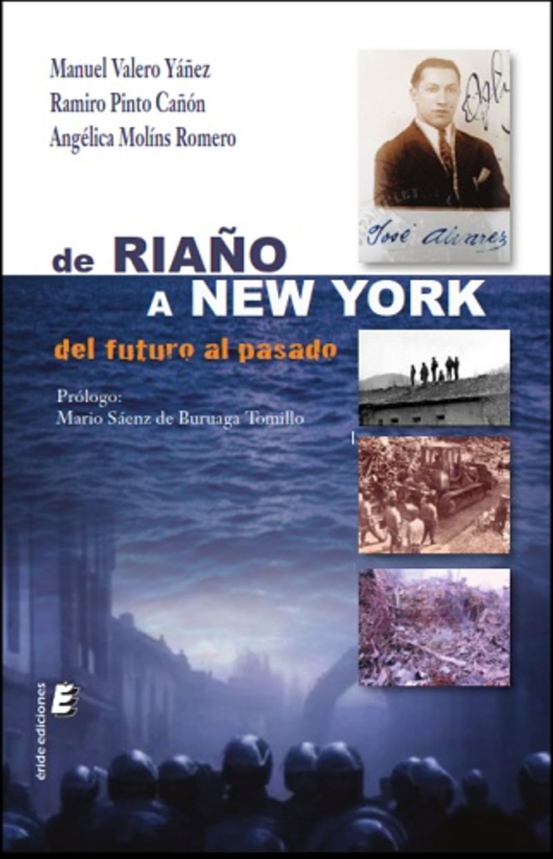 DE RIAÑO A NUEVA YORK - DEL FUTURO AL PASADO
