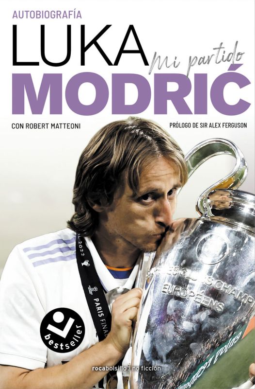 mi partido - la autobiografia de luka modric - Luka Modric / Robert Matteoni