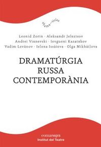 dramaturgia russa contemporania - Leonid Zorin / [ET AL. ]