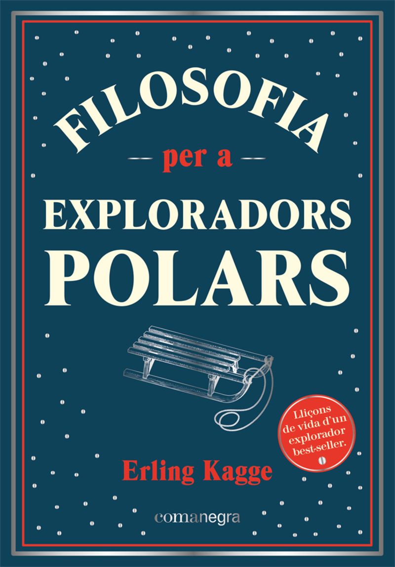 filosofia per a exploradors polars - Erling Kagge