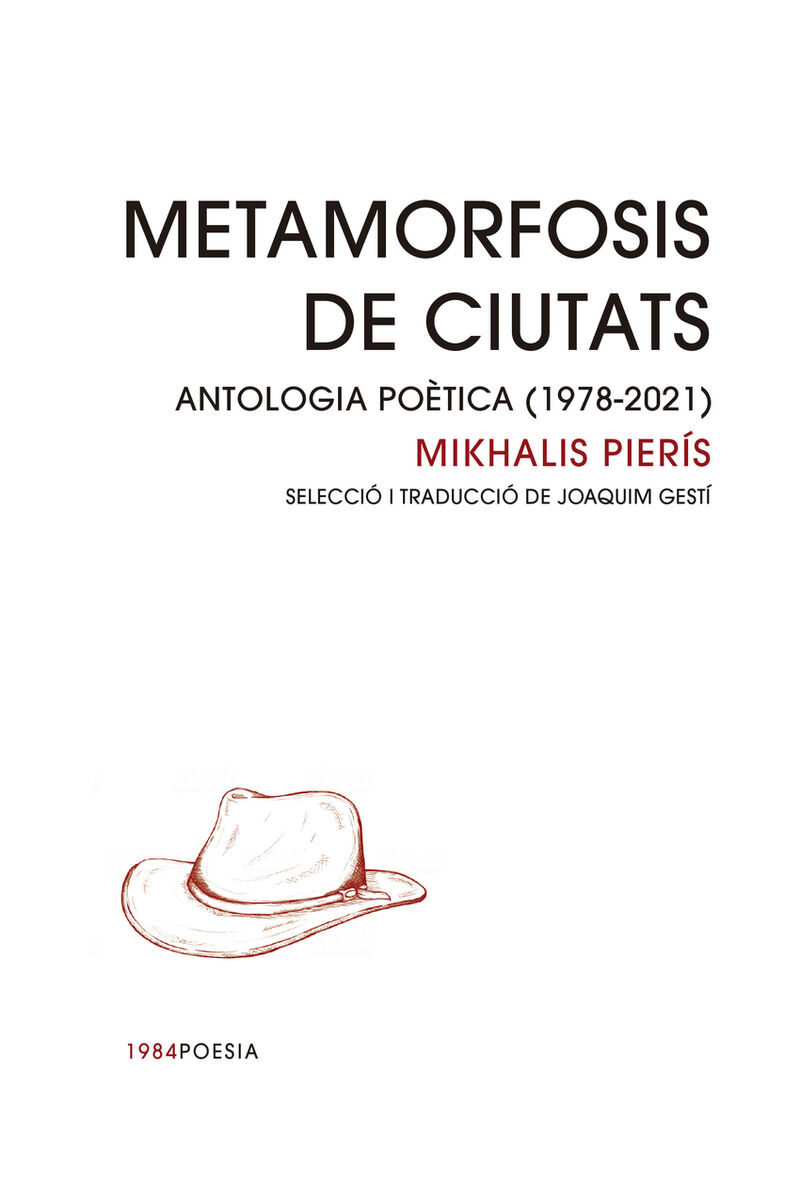 METAMORFOSIS DE CIUTATS - ANTOLOGIA POETICA (1978-2021)