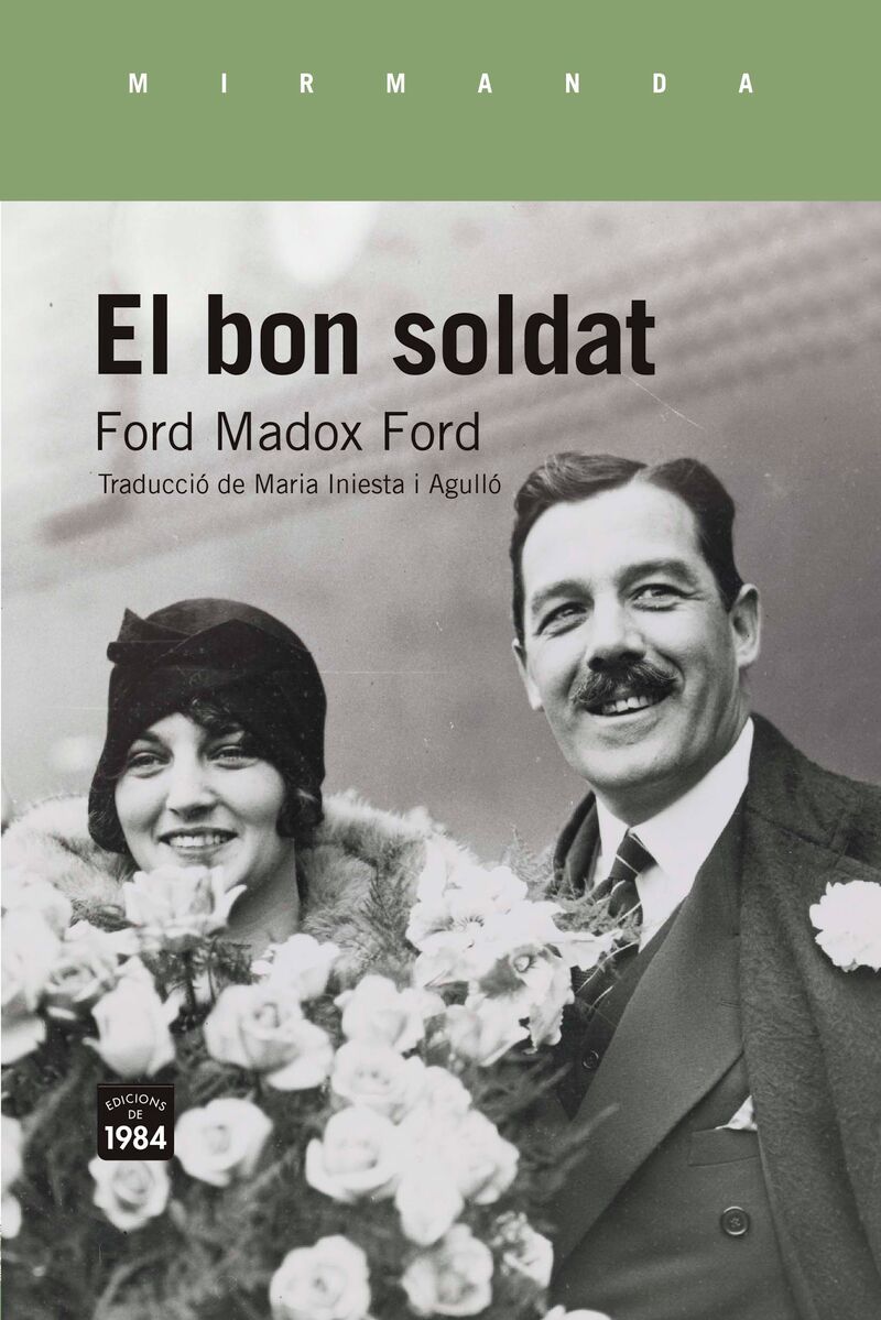 el bon soldat - una historia de passio - Ford Madox Ford