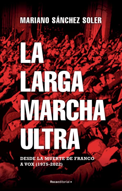 la larga marcha ultra - Mariano Sanchez Soler