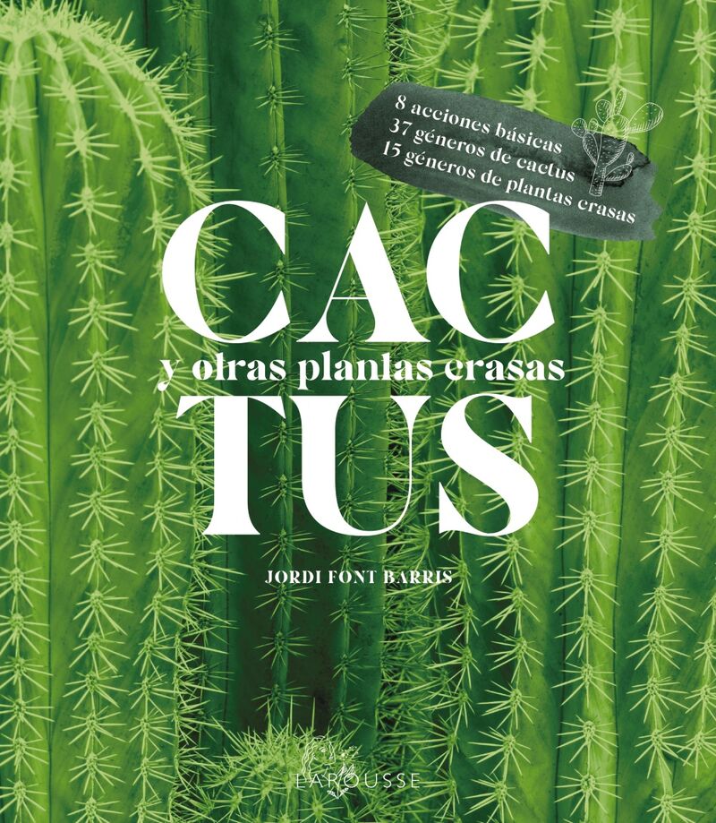 cactus y otras plantas crasas - Jordi Font Barris / Judit Frigola Fontacaba (il. )