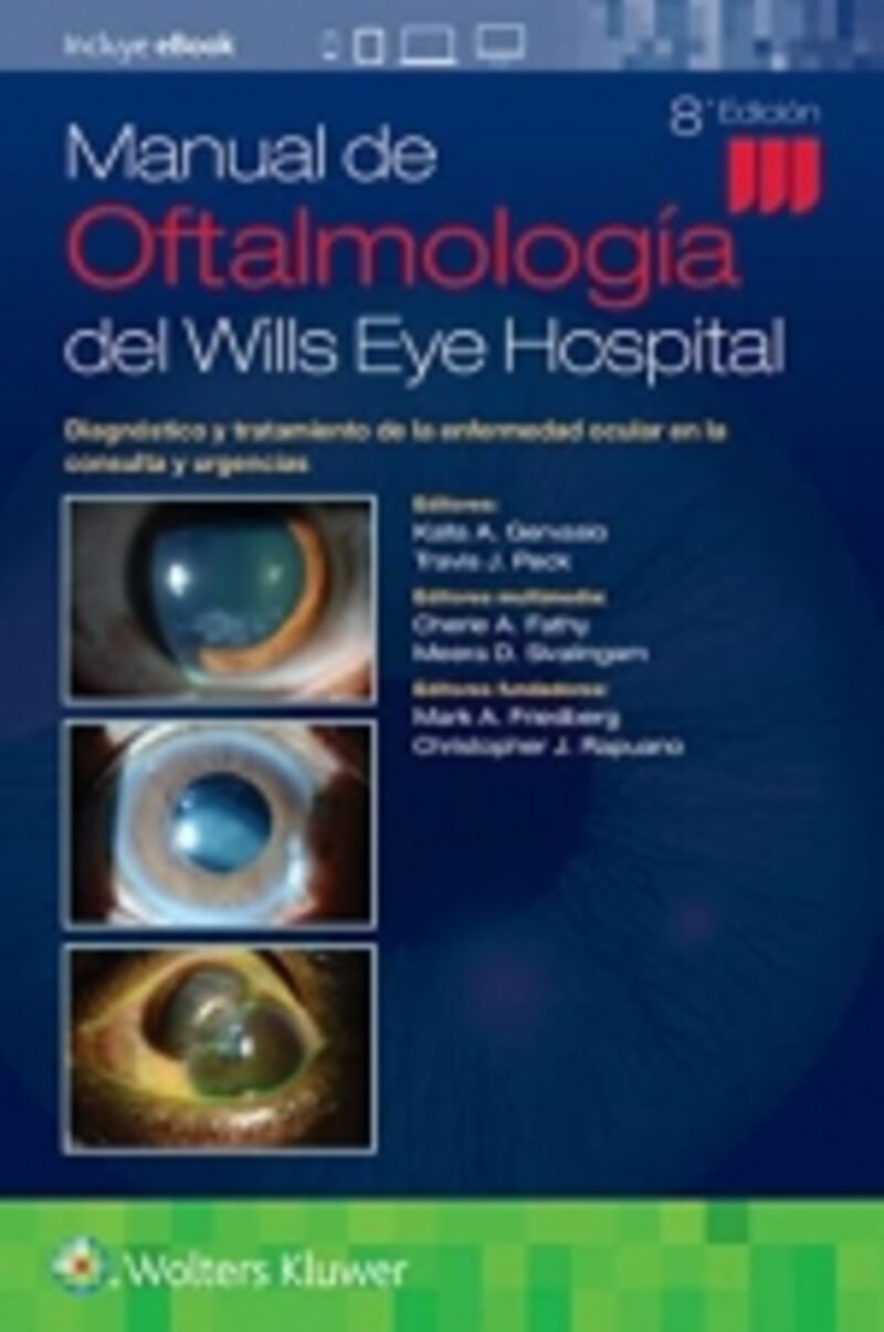 (8 ed) manual de oftalmologia del wills eye hospital - Gervasio A. Kalla / [ET AL. ]