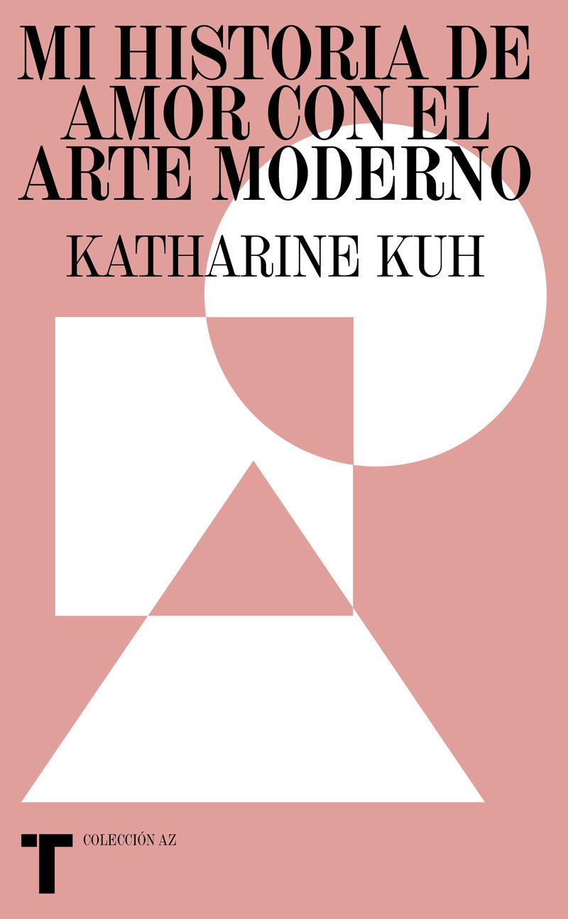 mi historia de amor con el arte moderno - Katherine Kuh
