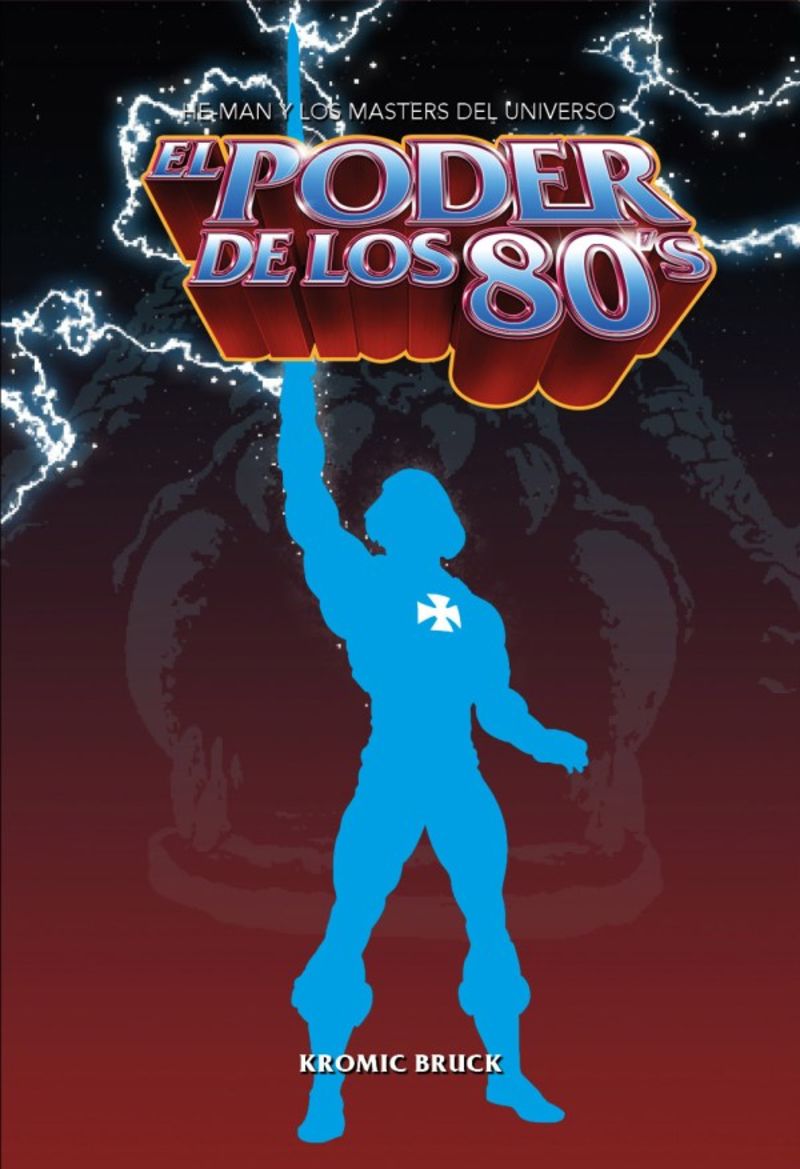 el poder de los 80 - he-man y los masters del universo