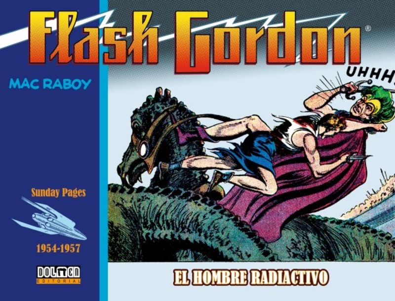 flash gordon - el hombre radioactivo (1954-1957) (daily strips) - Mac Raboy / Don Moore
