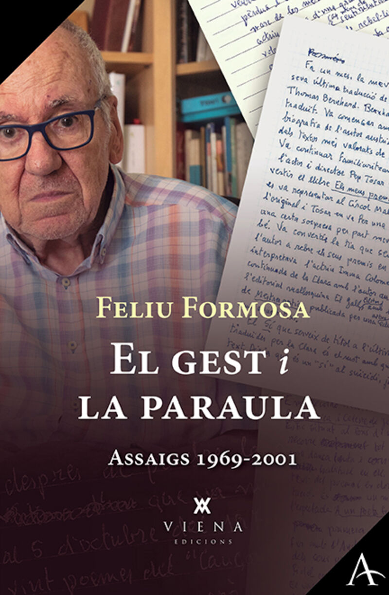 el gest i la paraula - assaigs 1969-2001 - Feliu Formosa