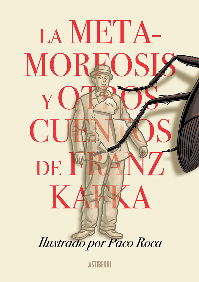 la metamorfosis y otros cuentos de franz kafka - Franz Kafka / Paco Roca (il. )