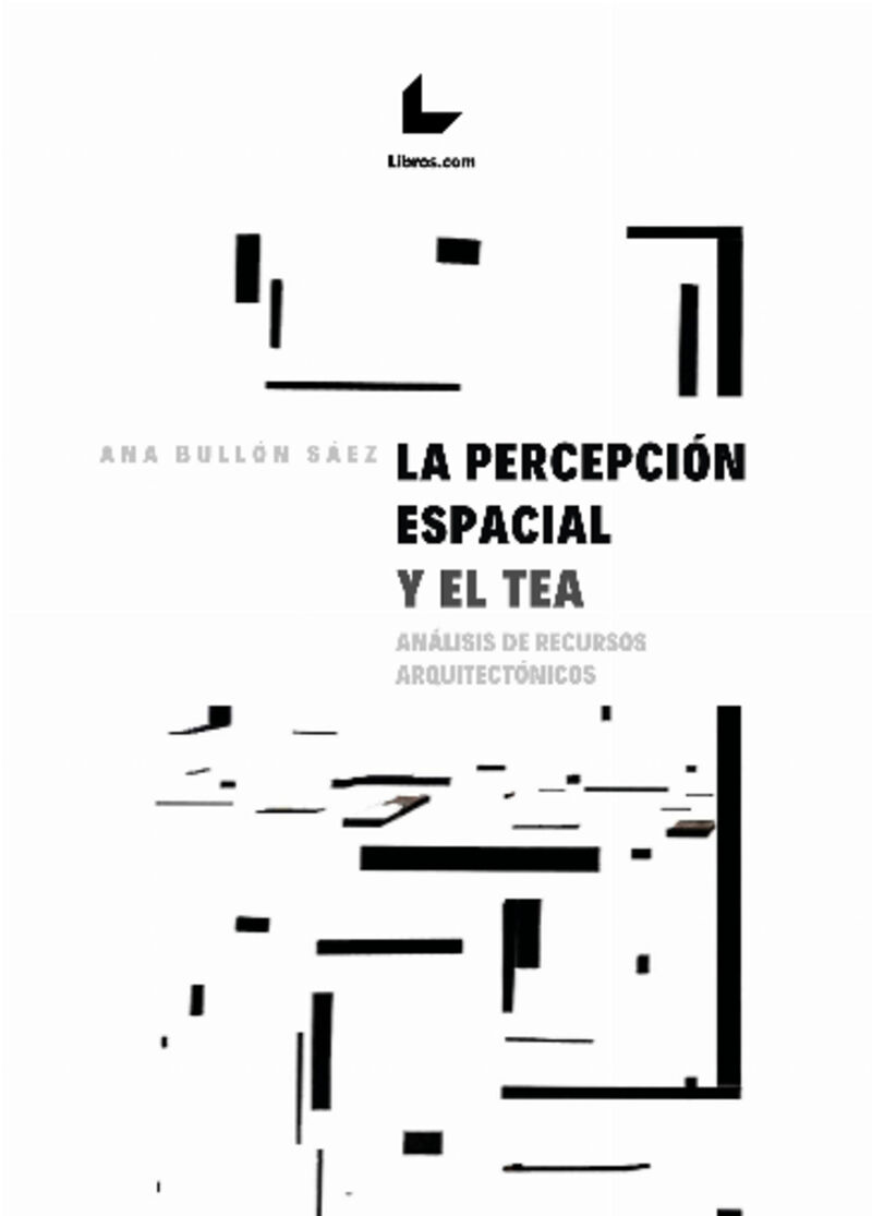 la percepcion espacial y el tea - Ana Bullon Saez